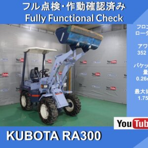 KUBOTA RA300 Front Loader 352 Hr ★Wheel Loaders★Kubota Wheel Loader★Snow Removal★Agricultural Work★Bucket 0.26m³